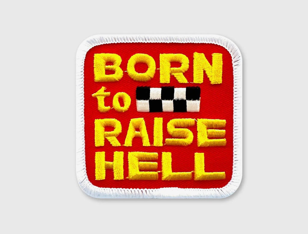 Born To Raise Hell Small Patch