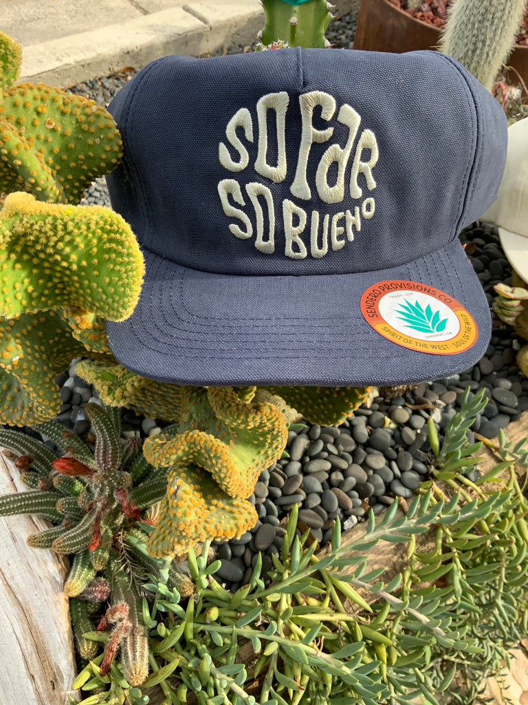 So Far So Bueno Trucker Cap