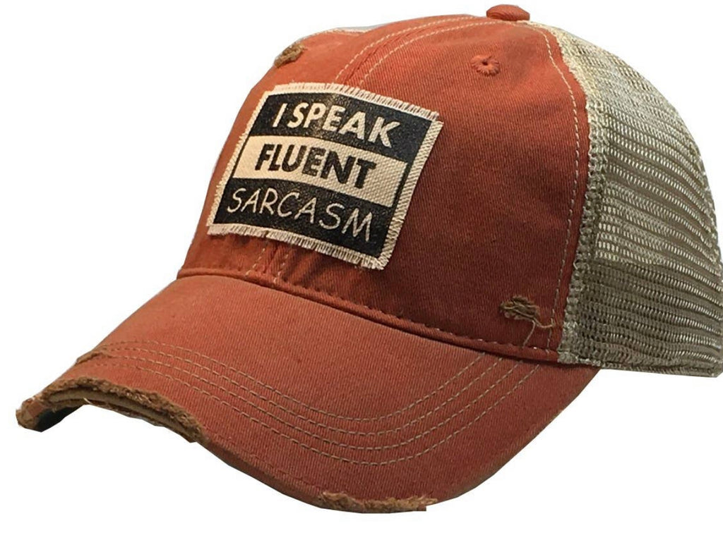 I Speak Fluent Sarcasm Cap