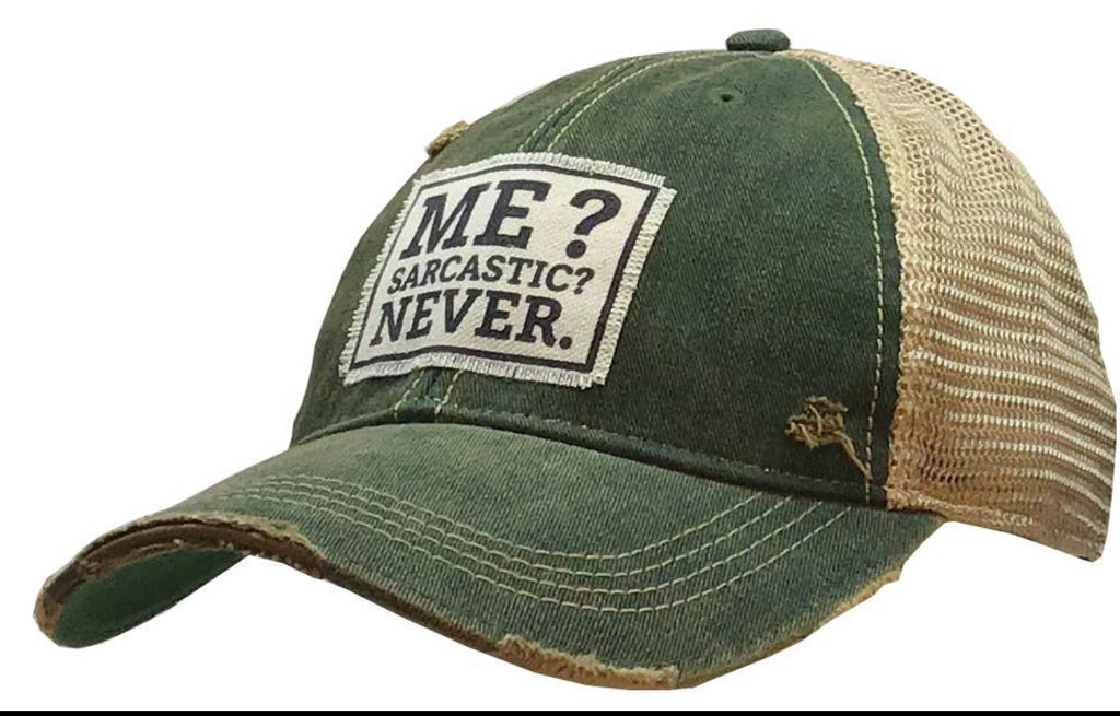 Me? Sarcastic? Never Cap