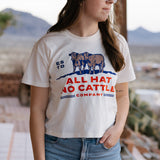 All Hat No Cattle Crop Tee