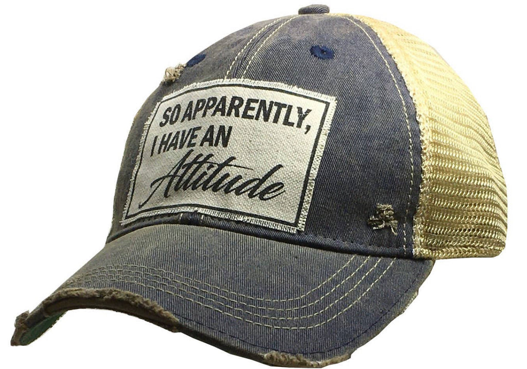 So Apparently I Have An Attitude Cap