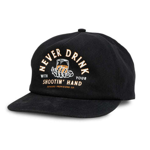 BLACK NEVER DRINK WITH YOUR SHOOTIN HAND CAP HAT
