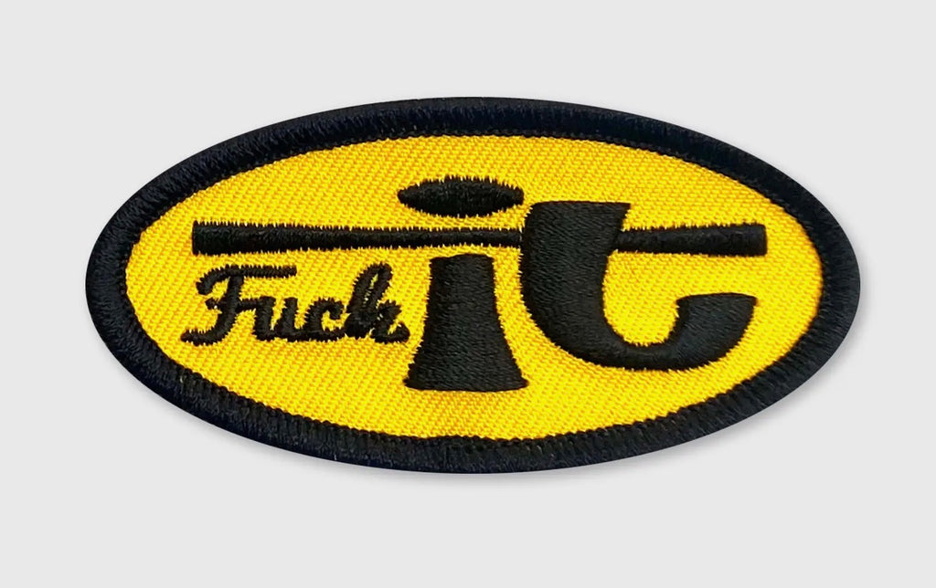 Fuck it Patch