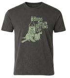 BIRDS DOWN BOTTOMS UP T-SHIRT